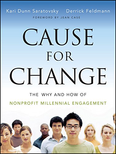 Cause for Change: The Why and How of Nonprofit Millennial Engagement