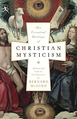 Essential Writings of Christian Mysticism (Modern Library) (Modern Library Classics (Paperback))