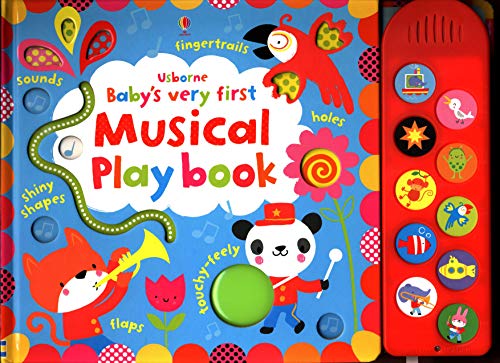 Baby's Very First Touchy-Feely Musical Play Book (Baby's Very First Books): 1