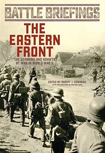 Eastern Front: The Germans and Soviets at War in World War II (Battle Briefings)