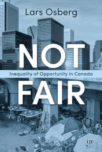 Not Fair : Inequality of Opportunity in Canada