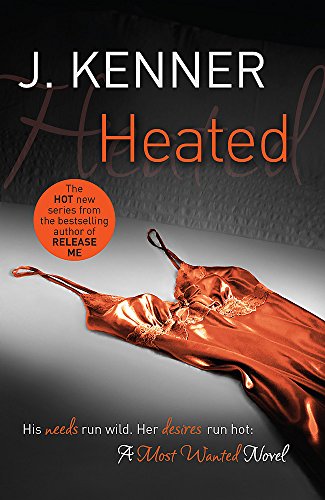 Heated: Most Wanted Book 2