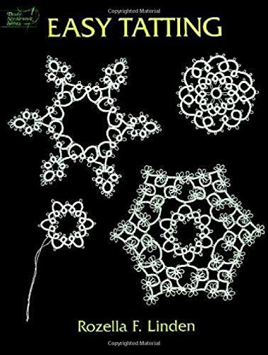 Easy Tatting (Dover Knitting, Crochet, Tatting, Lace)