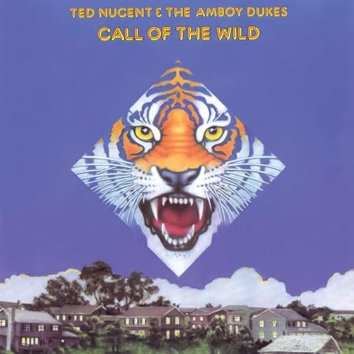 TED NUGENT & THE AMBOY DUKES - CALL OF THE WILD [VINYL]