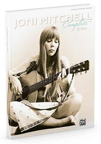 Joni Mitchell -- Complete So Far: Guitar TAB: Guitar Tab, Hardcover Book