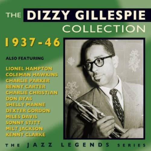 Various - The Dizzy Gillespie Collection 1937-46 [CD]