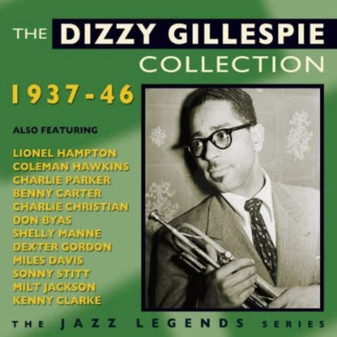 Various - The Dizzy Gillespie Collection 1937-1946 [CD]