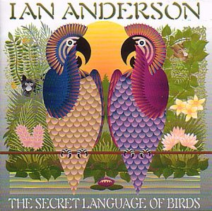 Ian Anderson - The Secret Language of Birds [CD]