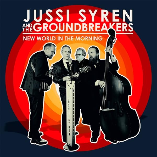 Jussi Syren And The Groundbreakers - New World In The Morning [VINYL]