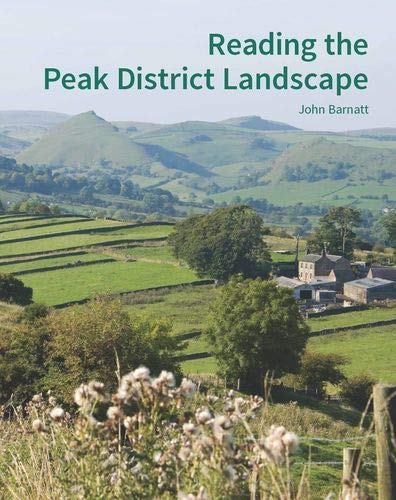 Reading the Peak District Landscape (Historic England)