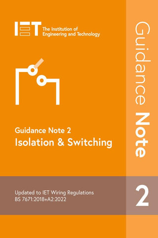 Guidance Note 2: Isolation & Switching: 3 (Electrical Regulations)