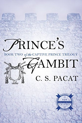 Prince's Gambit: Captive Prince Book Two (Captive Prince Trilogy)