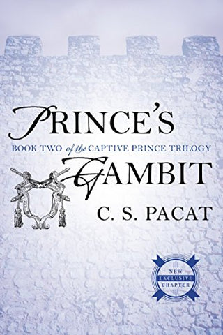 Prince's Gambit: Captive Prince Book Two (Captive Prince Trilogy)