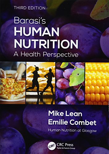 Barasi's Human Nutrition: A Health Perspective, Third Edition
