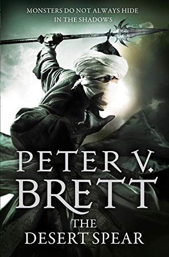 The Desert Spear: Book Two of the Sunday Times bestselling Demon Cycle epic fantasy series: Book 2 (Demon Cycle 2)