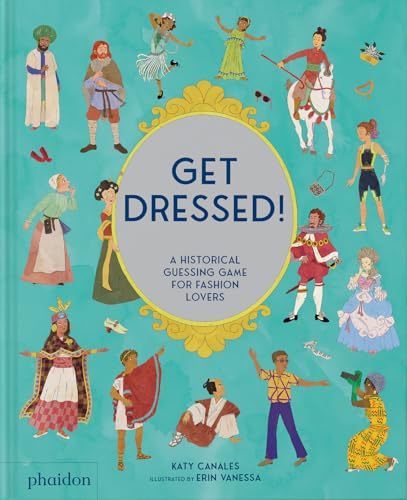 Get Dressed! : A Historical Guessing Game for Fashion Lovers