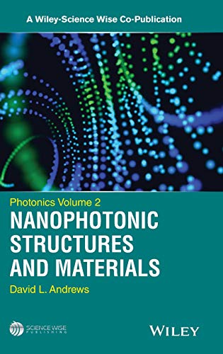 Nanophotonic Structures and Materials: Volume 2