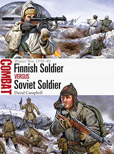 Finnish Soldier vs Soviet Soldier : Winter War 1939–40