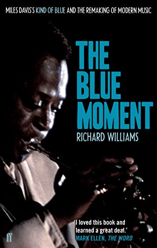 Book cover featuring Miles Davis playing trumpet, titled "The Blue Moment.
