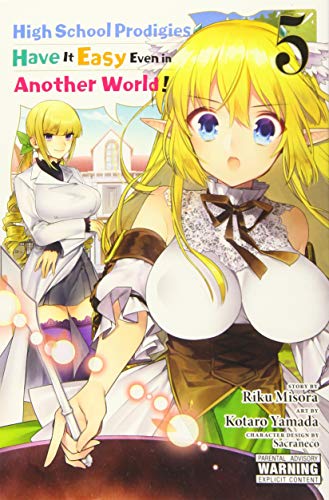 High School Prodigies Have It Easy Even in Another World!, Vol. 5 (High School Prodigies Have It Easy Even in Another World! (M)