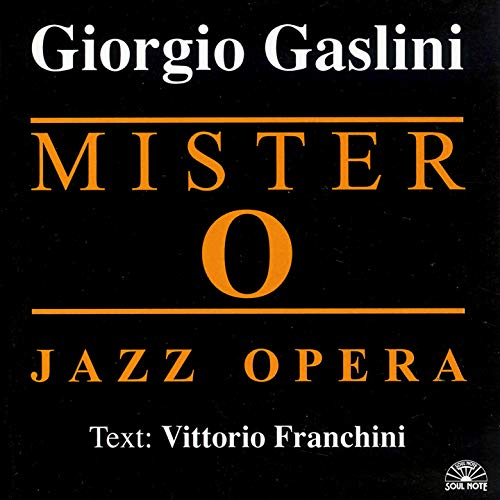 Gaslini, Giorgio - Mister O: A Jazz Opera [CD]
