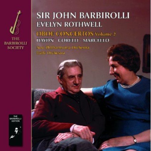John Barbirolli; Halle Orchest - Barbirolli Society: Oboe Concertos Vol.2 [CD]