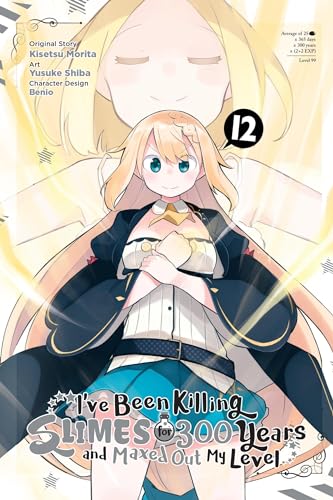 Ive Been Killing Slimes 300 Years Maxed Out Gn Vol 12 (C: 0-