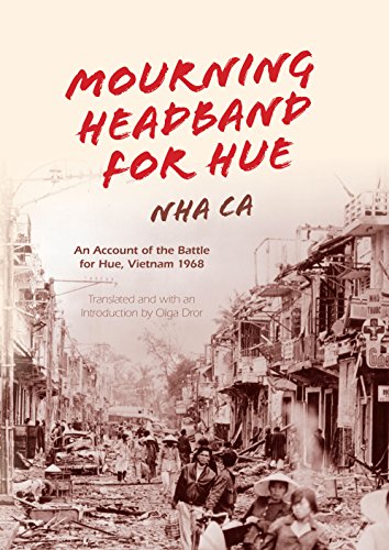 Mourning Headband for Hue: An Account of the Battle for Hue