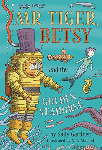 Mr Tiger, Betsy and the Golden Seahorse (Mr Tiger 3)