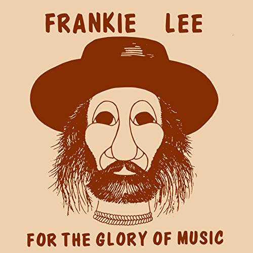 Lee,frankie - For The Glory Of Music [CD]
