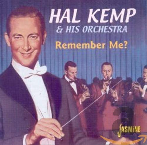 Hal Kemp & His Orchestra - Remember Me [CD]