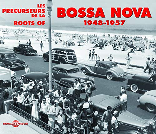 Les Precurseurs De La Bossa Nova - Roots of Bossa Nova 1948-1957 (2CD) [CD]