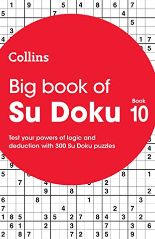 Big Book of Su Doku 10: 300 Su Doku puzzles (Collins Su Doku)