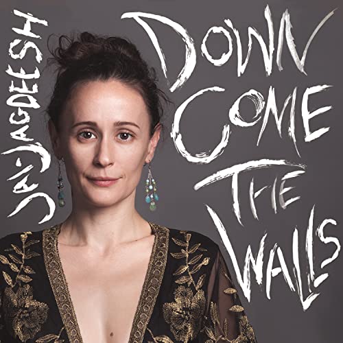 Jai-jagdeesh - Down Come The Walls [CD]