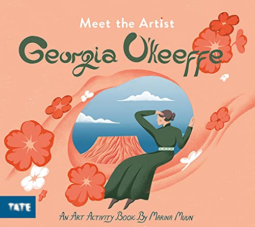Meet the Artist: Georgia O'Keefe (New Edition)