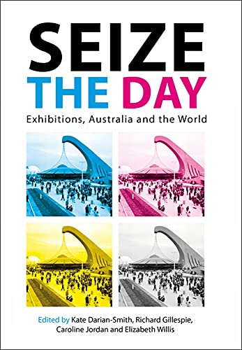 Seize The Day: Exhibitions
