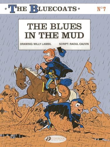 The Bluecoats: v. 7: Blues in the Mud