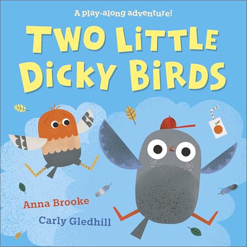 Two Little Dicky Birds : A play-along adventure
