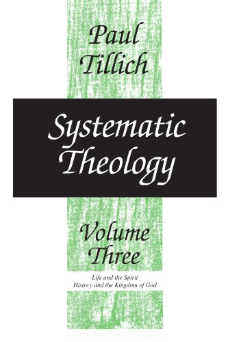 Systematic Theology: v. 3: Life and the Spirit; History and the Kingdom of God