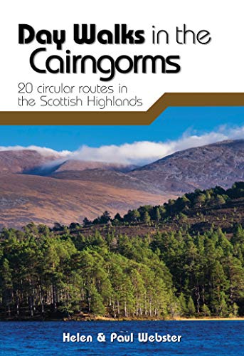 Day Walks in the Cairngorms: 20 circular routes in the Scottish Highlands: 14