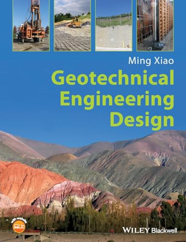 Geotechnical Engineering Design