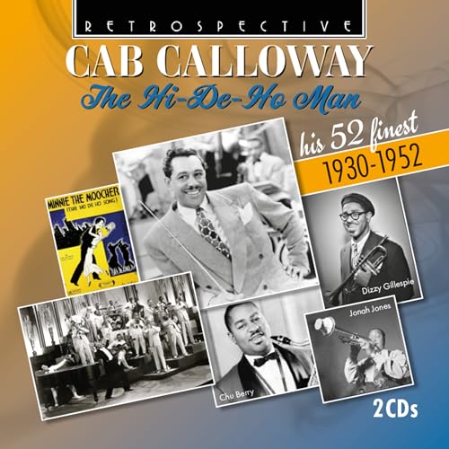 Cab Calloway - Cab Calloway: The Hi-De-Ho Man - His 52 Finest 1930-1952 [CD]