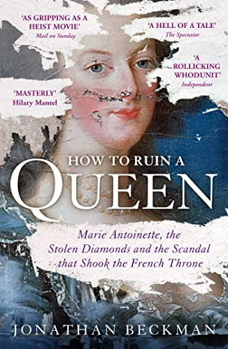 How to Ruin a Queen: Marie Antoinette
