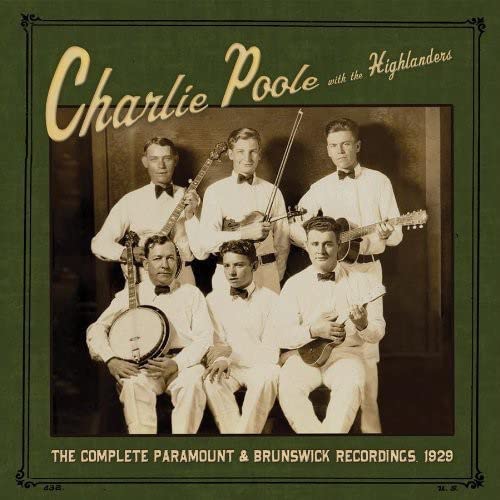 Poole, Charlie & T... - The Complete Paramount & Brunswick Recordings, 1929 [CD]