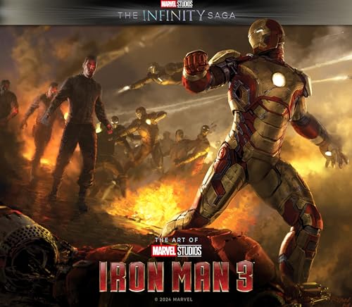 Marvel Studios' The Infinity Saga - Iron Man 3: The Art of the Movie : Iron Man 3: The Art of the Movie