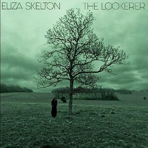 Eliza Skelton - The Lookerer [CD]