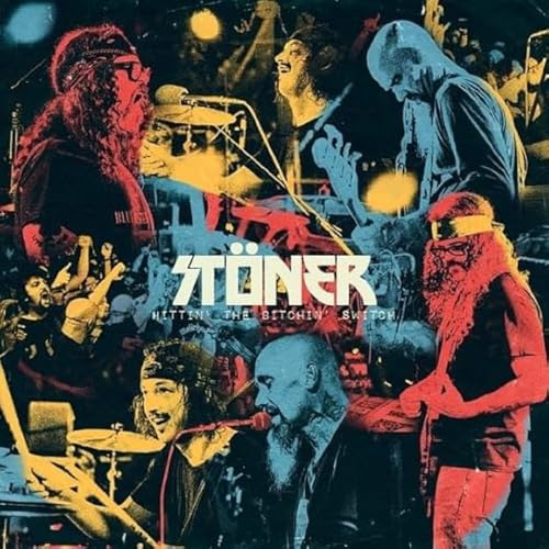 Album cover for Stoner’s “Hittin The Bitchin Switch” featuring band members.