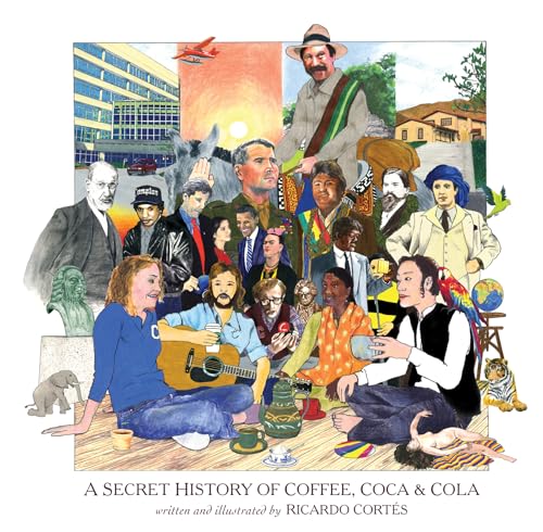 A Secret History Of Coffee