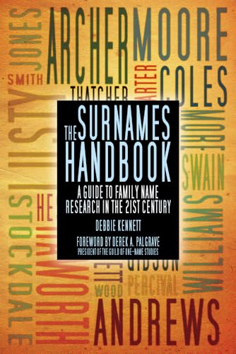 The Surnames Handbook : A Guide to Family Name Research in the 21st Century