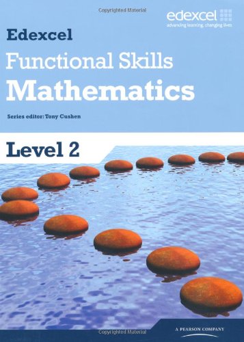 Edexcel Functional Skills Mathematics Level 2 Student Book (Edexcel Functional Maths)